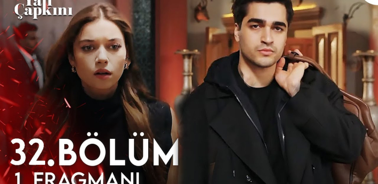 Yalı Çapkını 32. Bölüm Fragmanı İzleyicilerini Heyecanlandırdı:32. Bölümde Neler Olacak?